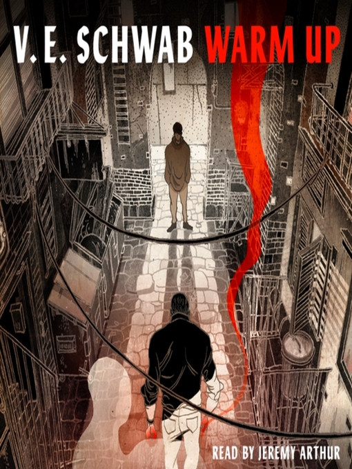 Title details for Warm Up by V. E. Schwab - Wait list